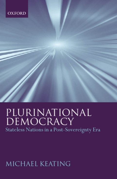 Book Plurinational Democracy: Stateless Nations in a Post-Sovereignty Era free