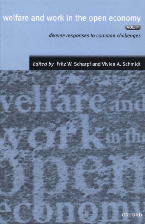 Book Welfare and Work in the Open Economy: Volume II: Diverse Responses to Common Challenges in Twelve Countries free