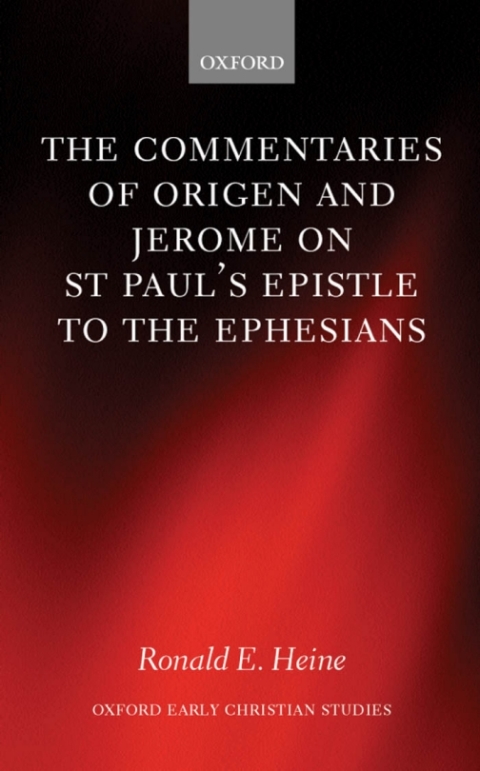 Book The Commentaries of Origen and Jerome on St. Paul's Epistle to the Ephesians free