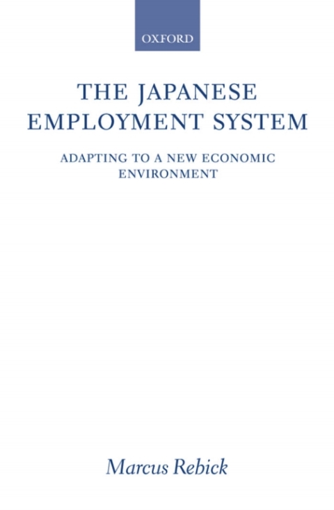 Book The Japanese Employment System: Adapting to a New Economic Environment free