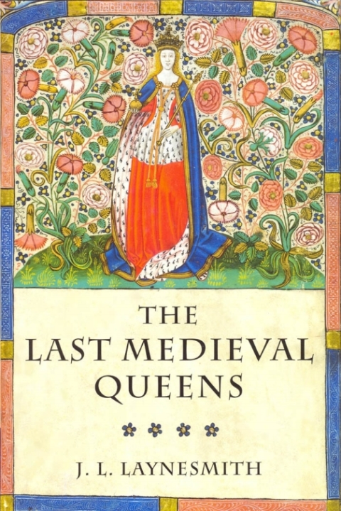 Book The Last Medieval Queens free