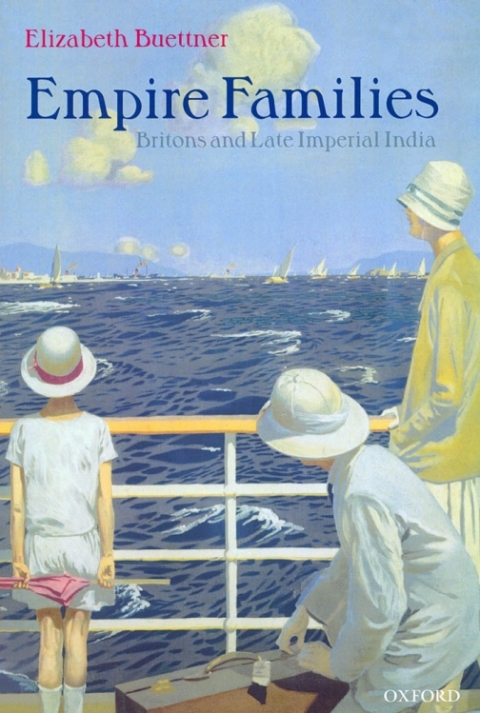 Book Empire Families: Britons and Late Imperial India free