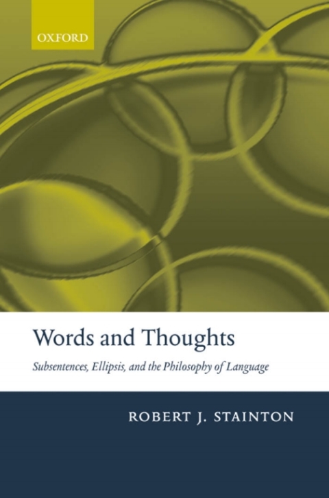 Book Words and Thoughts: Subsentences, Ellipsis, and the Philosophy of Language free