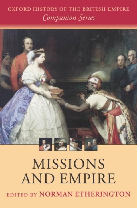Book Missions and Empire (Oxford History of the British Empire Companion Series) free