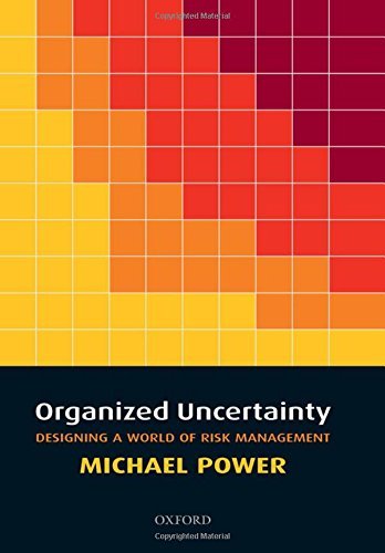 Book Organized Uncertainty: Designing a World of Risk Management free