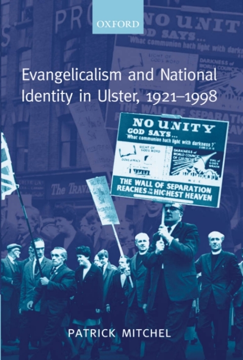 Book Evangelicalism and National Identity in Ulster, 1921-1998 free