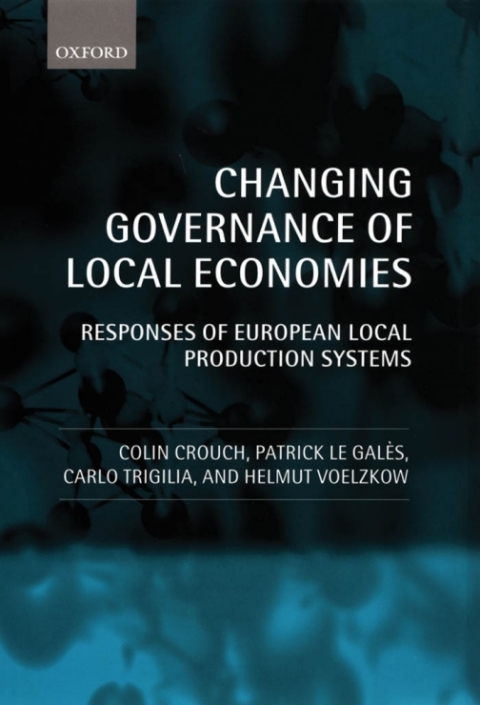 Book Changing Governance of Local Economies: Responses of European Local Production Systems free