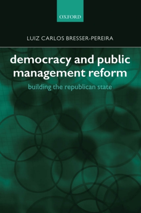 Book Democracy and Public Management Reform: Building the Republican State free