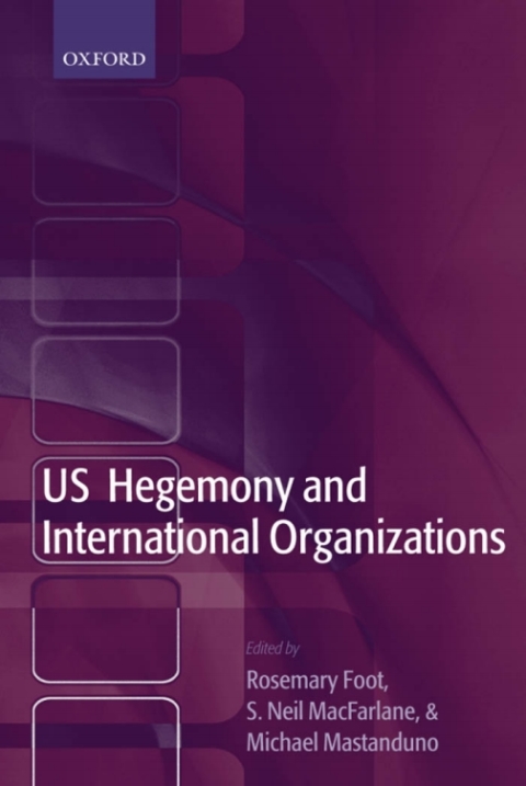 Book US Hegemony and International Organizations free