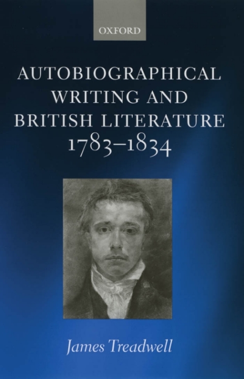 Book Autobiographical Writing and British Literature, 1783-1834 free