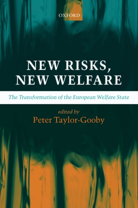 Book New Risks, New Welfare: The Transformation of the European Welfare State free