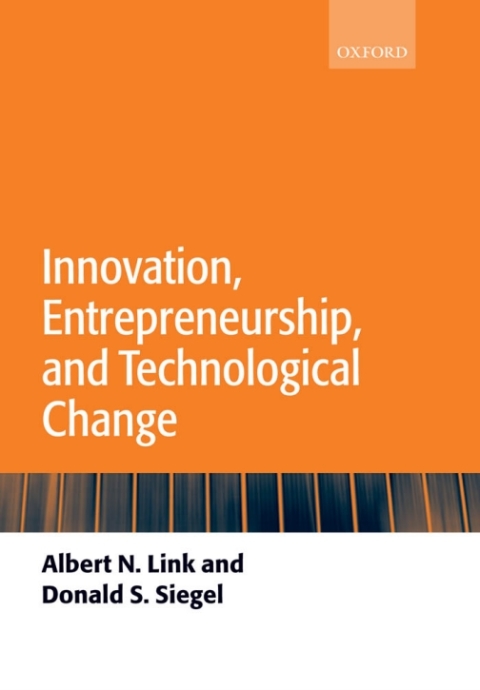 Book Innovation, Entrepreneurship, and Technological Change free