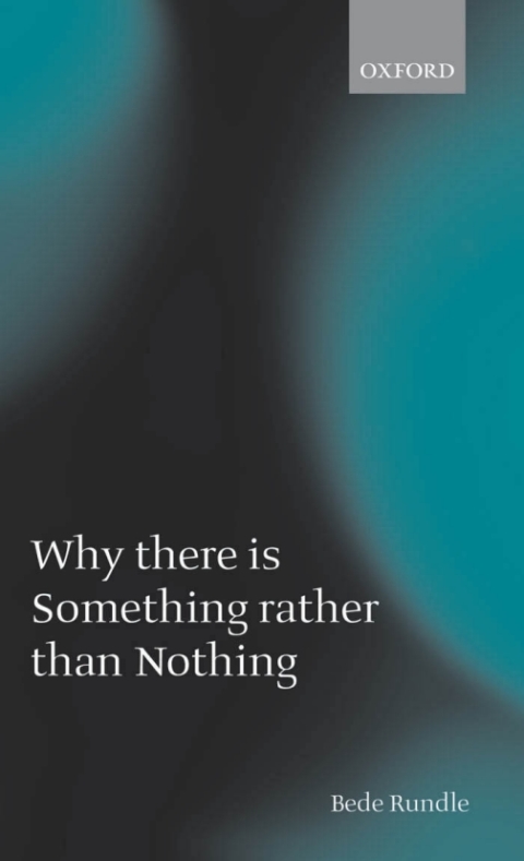 Book Why There Is Something Rather than Nothing free