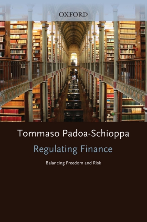 Book Regulating Finance: Balancing Freedom and Risk free