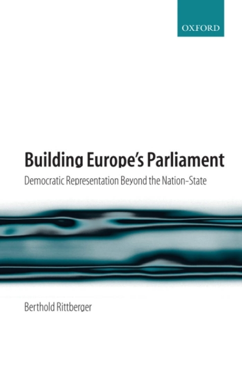 Book Building Europe's Parliament: Democratic Representation beyond the Nation State free