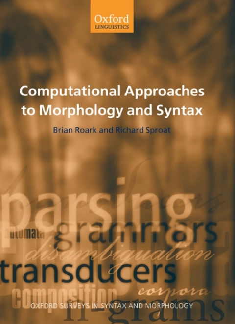 Book Computational Approaches to Morphology and Syntax (Oxford Surveys in Syntax & Morphology Book 4) free