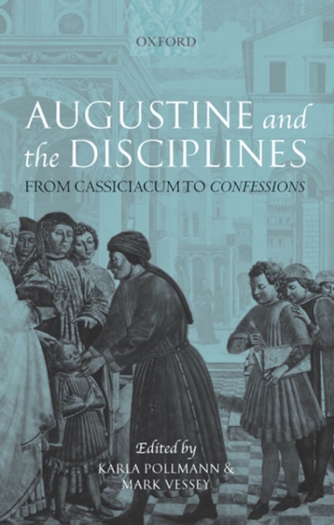 Book Augustine and the Disciplines: From Cassiciacum to Confessions free
