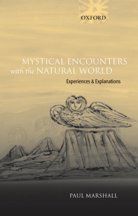 Book Mystical Encounters with the Natural World: Experiences and Explanations free