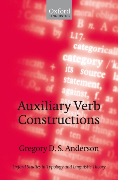 Book Auxiliary Verb Constructions (Oxford Studies in Typology and Linguistic Theory) free