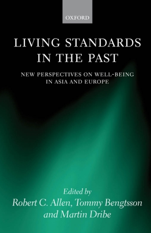Book Living Standards in the Past: New Perspectives on Well-Being in Asia and Europe free