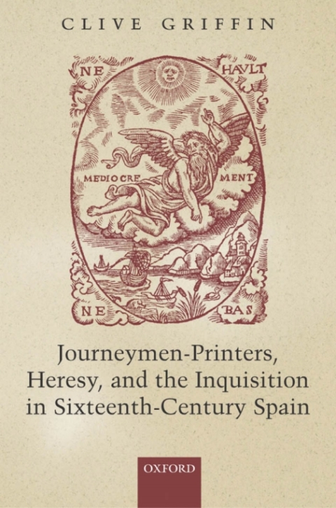 Book Journeymen-Printers, Heresy, and the Inquisition in Sixteenth-Century Spain free