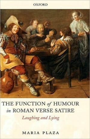 Book The Function of Humour in Roman Verse Satire: Laughing and Lying free