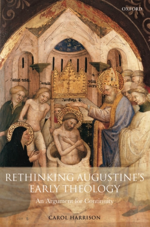 Book Rethinking Augustine's Early Theology: An Argument for Continuity free