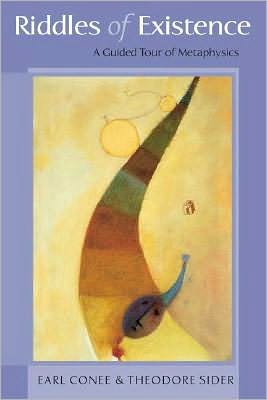 Book Riddles Of Existence: A Guided Tour Of Metaphysics: A Guided Tour Of Metaphysics free