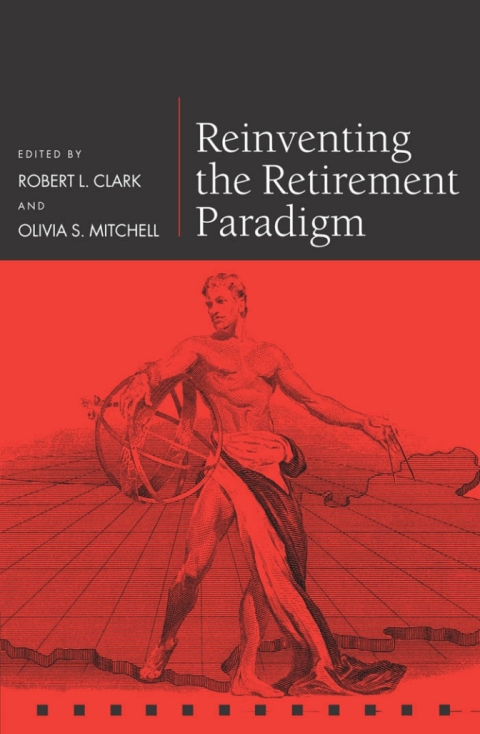 Book Reinventing the Retirement Paradigm (Pensions Research Council) free