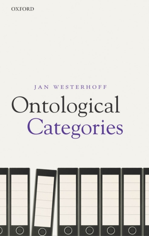 Book Ontological Categories: Their Nature and Significance free