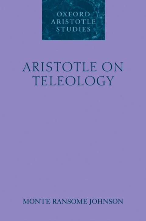 Book Aristotle on Teleology (Oxford Aristotle Studies Series) free