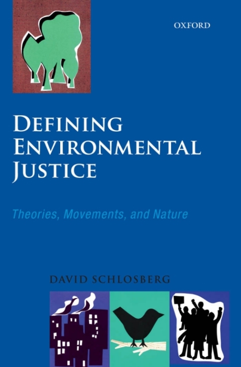 Book Defining Environmental Justice: Theories, Movements, and Nature free