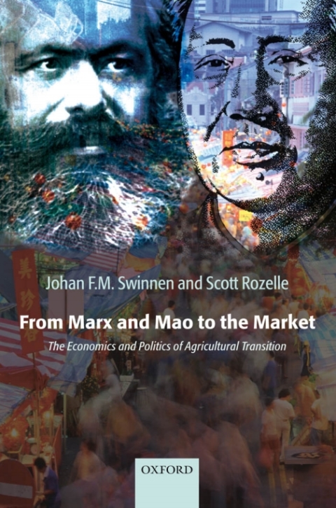 Book From Marx and Mao to the Market: The Economics and Politics of Agricultural Transition free