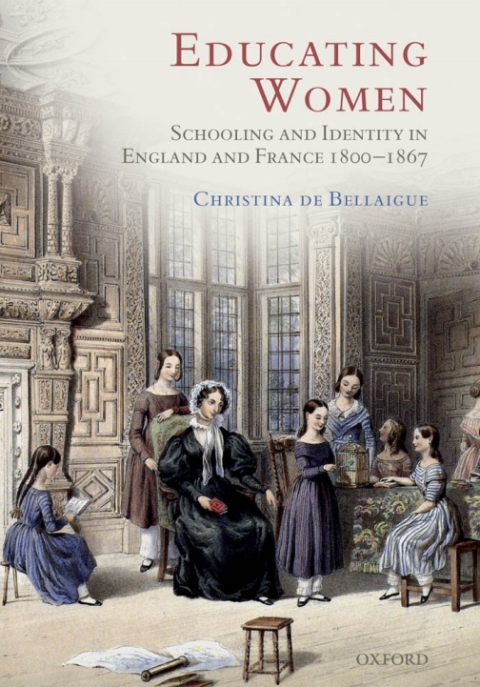 Book Educating Women: Schooling and Identity in England and France, 1800-1867 free