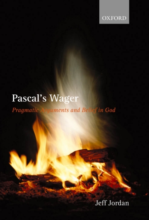 Book Pascal's Wager: Pragmatic Arguments and Belief in God free