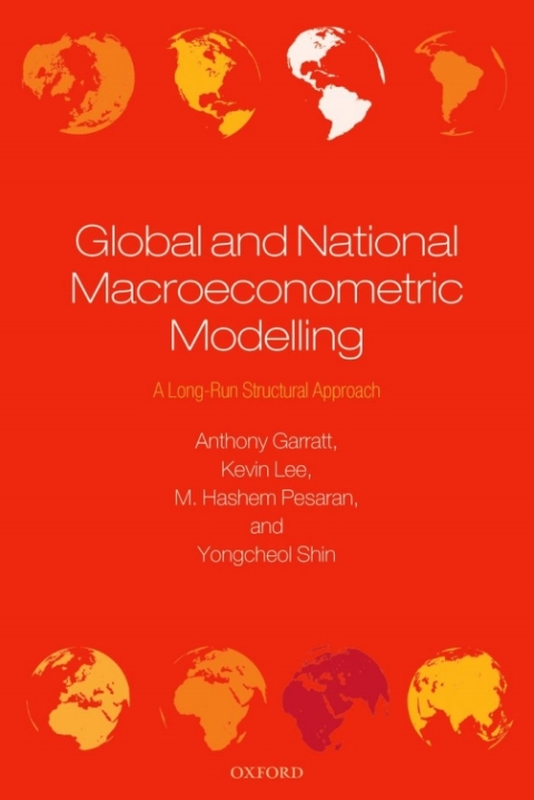 Book Global and National Macroeconometric Modelling: A Long-Run Structural Approach free