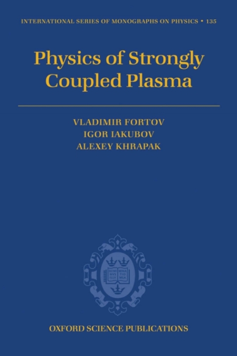 Book Physics of Strongly Coupled Plasma (International Series of Monographs on Physics Book 135) free