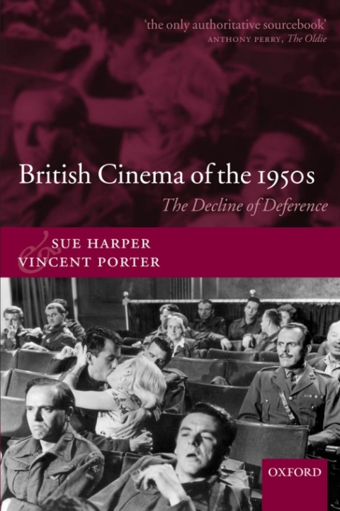 Book British Cinema of the 1950s: The Decline of Deference free