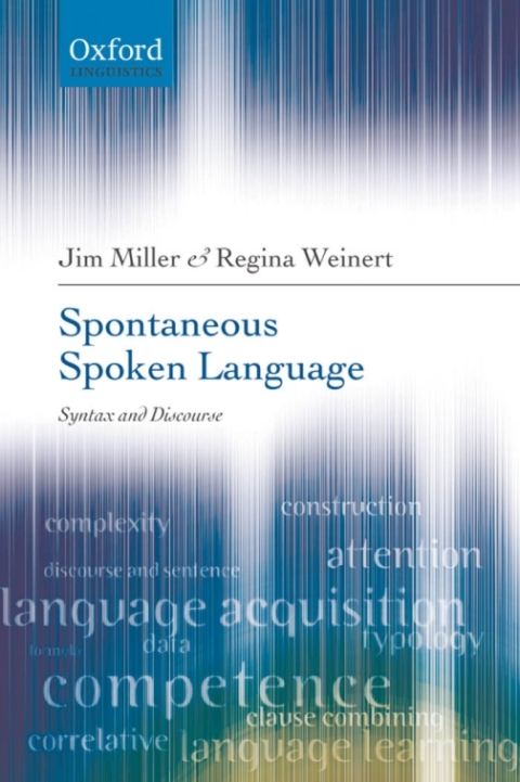 Book Spontaneous Spoken Language: Syntax and Discourse free