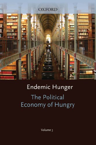 Book The Political Economy of Hunger: Political Economy of Hunger: Volume 3: Endemic Hunger (WIDER Studies in Development Economics) free