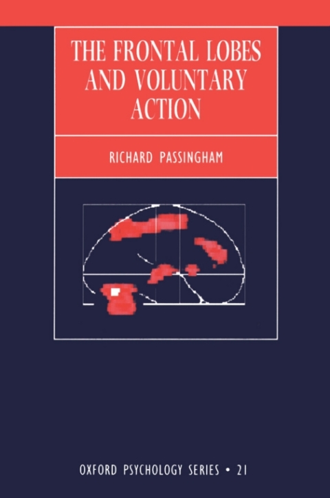 Book The Frontal Lobes and Voluntary Action free