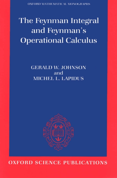 Book The Feynman Integral and Feynman's Operational Calculus free