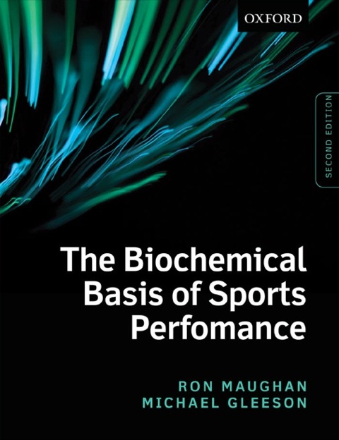 Book The Biochemical Basis of Sports Performance free