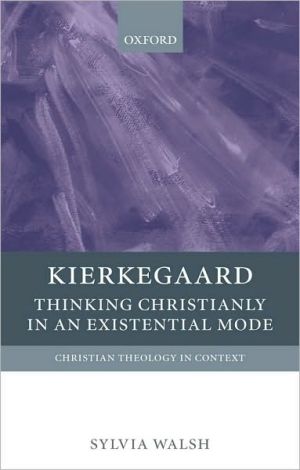 Book Kierkegaard: Thinking Christianly in an Existential Mode (Christian Theology in Context) free