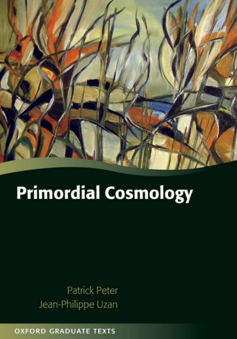 Book Primordial Cosmology (Oxford Graduate Texts) free