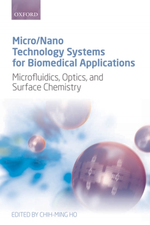 Book Micro/Nano Technology Systems for Biomedical Applications: Microfluidics, Optics, and Surface Chemistry free