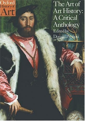 Book The Art of Art History: A Critical Anthology (Oxford History of Art) free