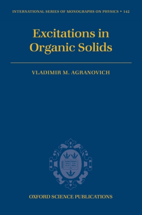 Book Excitations in Organic Solids (International Series of Monographs on Physics Book 142) free