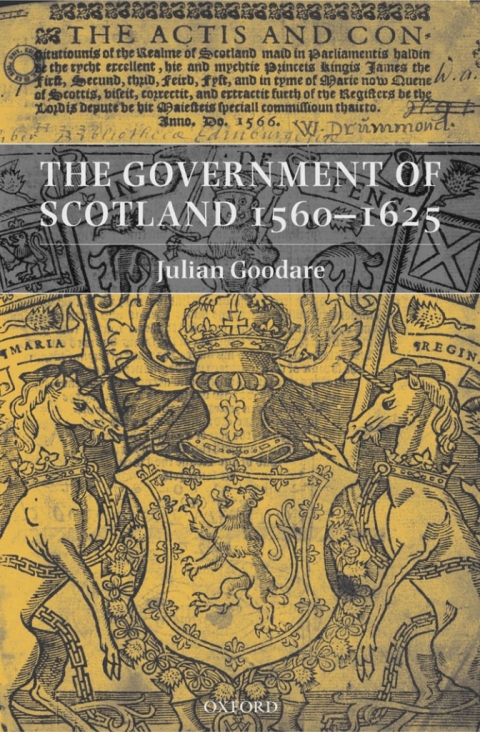 Book The Government of Scotland 1560-1625 free