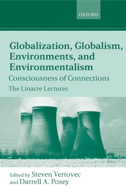 Book Globalization, Globalism, Environments, and Environmentalism free